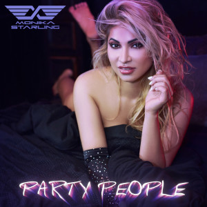 ดาวน์โหลดและฟังเพลง Party People พร้อมเนื้อเพลงจาก MoniKa Starling