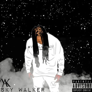 收听YAK的Sky Walker (Explicit)歌词歌曲