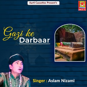 Aslam Nizami的专辑Gazi Ke Darbaar