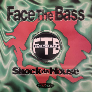 Album Shock da House from Face The Bass