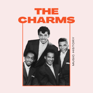 The Charms的專輯The Charms - Music History