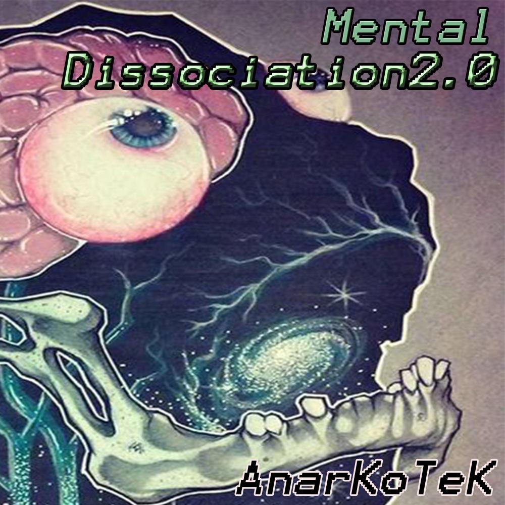 Mental dissociation 2.0 (Instrumental)