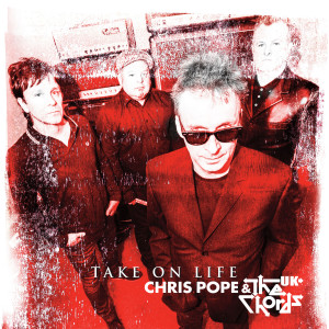 ดาวน์โหลดและฟังเพลง Take on Life พร้อมเนื้อเพลงจาก The Chords UK