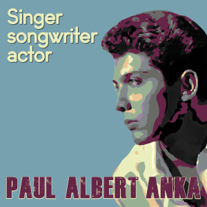 Listen to Dance on Little Girl song with lyrics from Paul Albert Anka