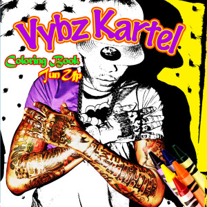 Vybz Kartel的專輯Coloring Book Tun Up (Edited) (Explicit)
