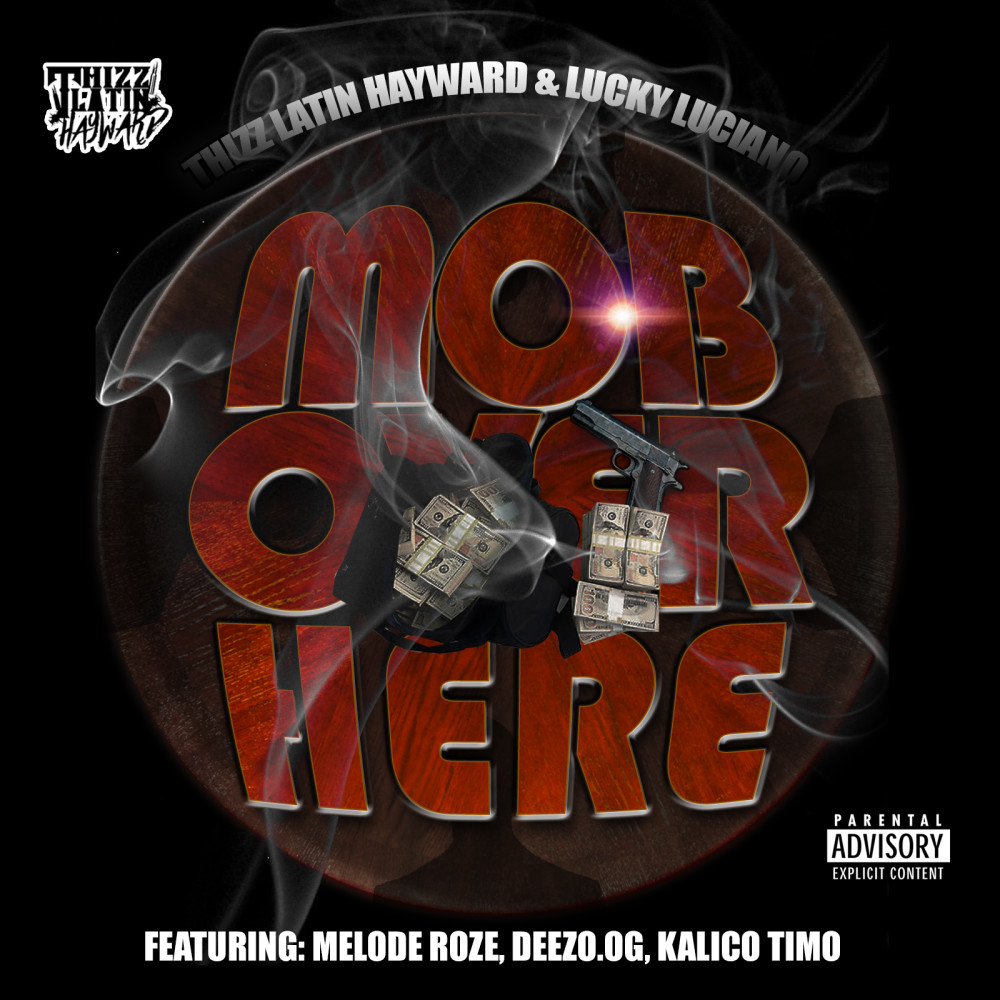 Mob Over Here (Explicit)