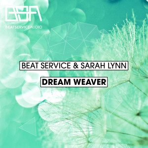 Beat Service的专辑Dream Weaver