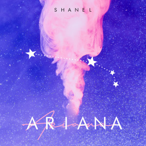 Album Ariana oleh Shanel