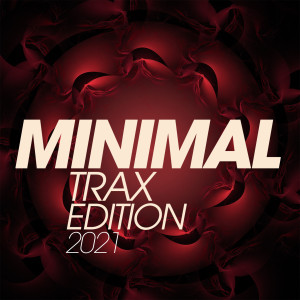 อัลบัม Minimal Trax Edition 2021 ศิลปิน Various Artists