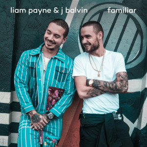 收聽Liam Payne的Familiar歌詞歌曲