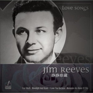 Jim Reeves的專輯Love Songs