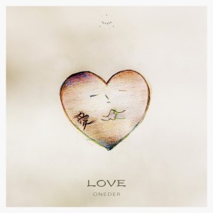 Album LOVE from ONEDER