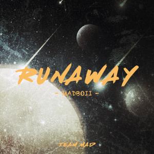 Album Runaway oleh MADBOII