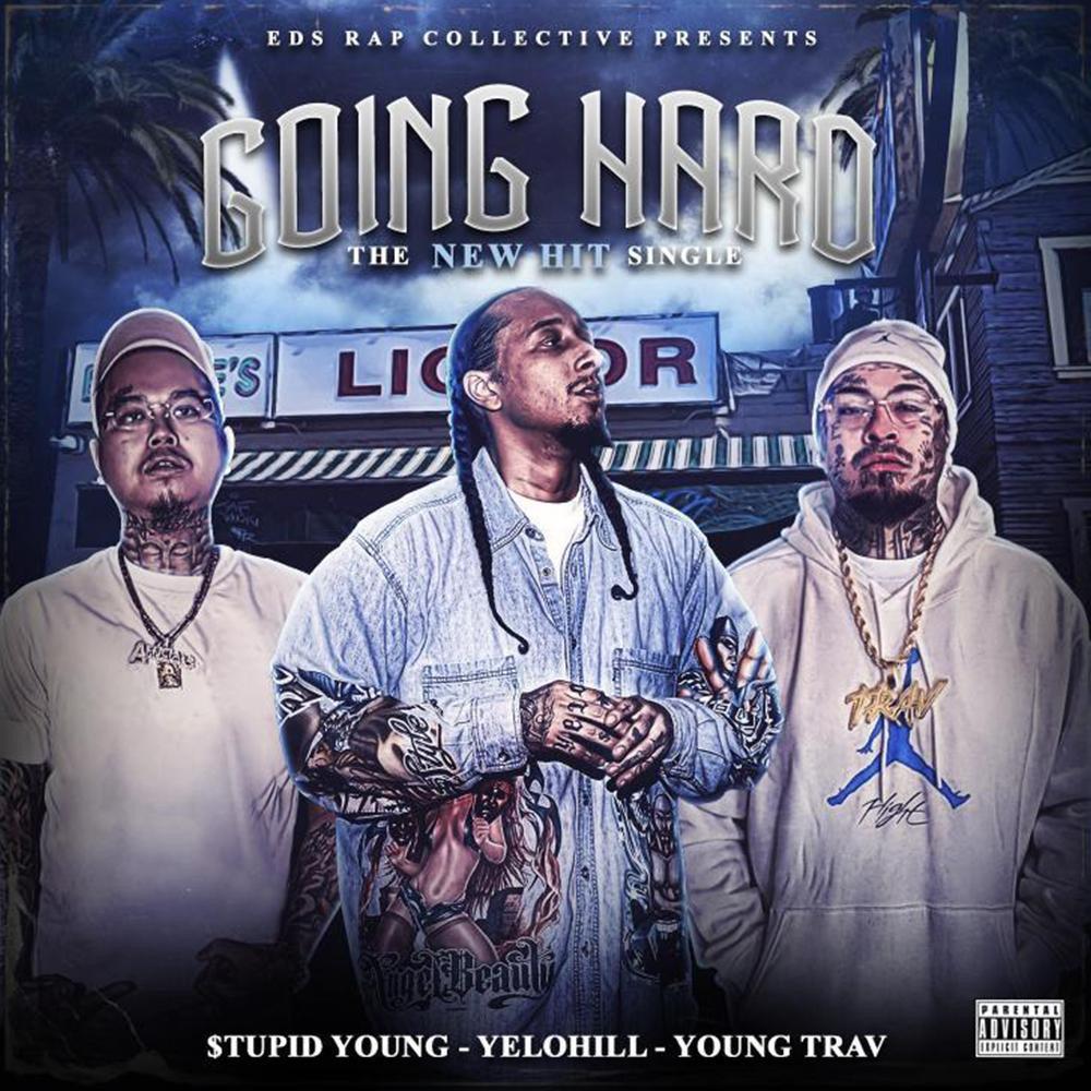 Going Hard (feat. $tupid Young) (Explicit)