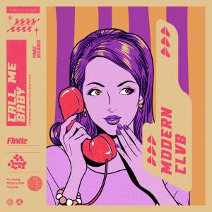 Listen to Call Me Baby song with lyrics from Modern Clvb