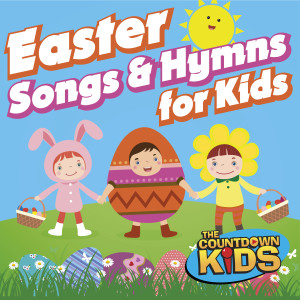 The Countdown Kids的專輯Easter Songs & Hymns for Kids