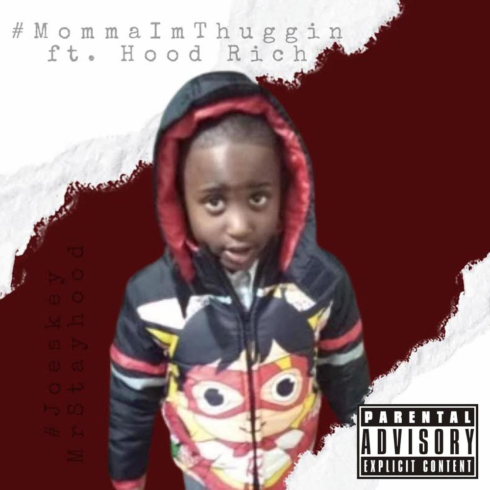 Momma Im Thuggin(feat. Hood Rich) (Explicit)
