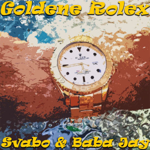 收听Svabo的Goldene Rolex歌词歌曲