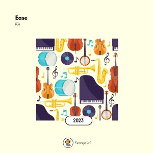ดาวน์โหลดและฟังเพลง Ease พร้อมเนื้อเพลงจาก K!o
