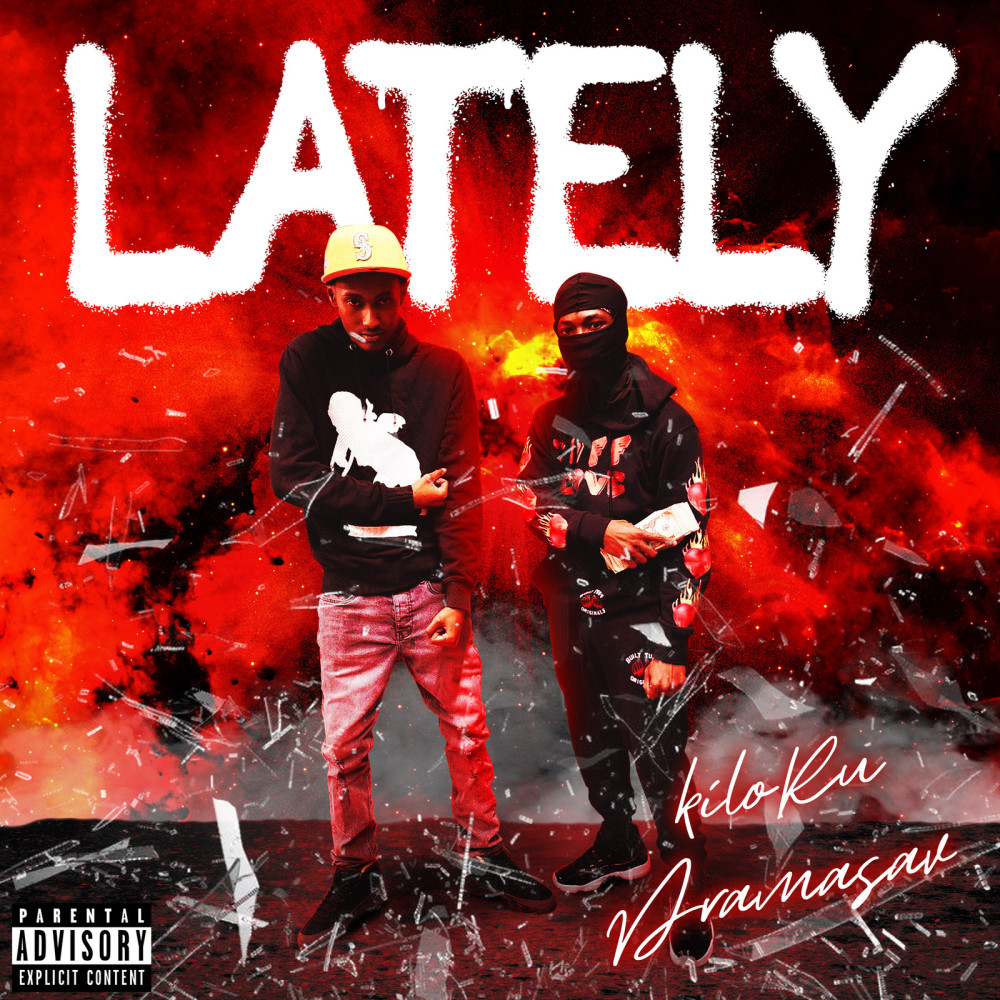 Lately (Explicit)