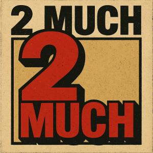 收聽C5的2Much (feat. Luhpayypayy & B8) (Explicit)歌詞歌曲