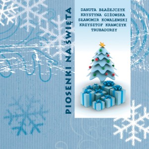 ดาวน์โหลดและฟังเพลง Święta całe białe są พร้อมเนื้อเพลงจาก Danuta Błażejczyk