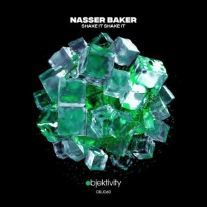 ดาวน์โหลดและฟังเพลง Shake It Shake It (NB'S Flatline Drum Mix) พร้อมเนื้อเพลงจาก    Nasser Baker