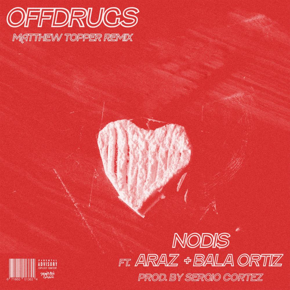 Offdrugs (Matthew Topper Remix) (Explicit)