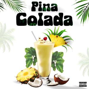 Kaylo的專輯Pina Colada (Explicit)