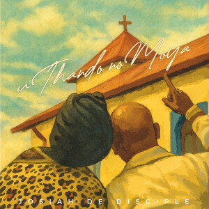 Josiah De Disciple的專輯uThando noMoya