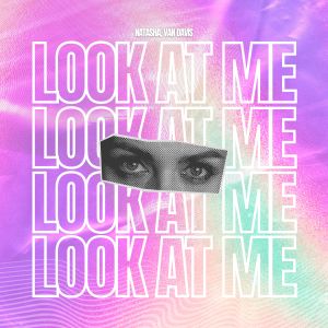 Listen to Look At Me song with lyrics from Natasha