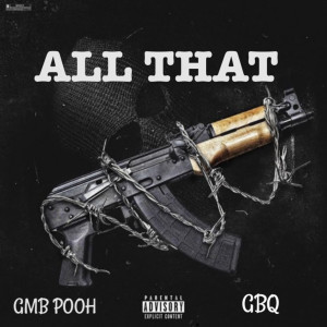 Dengarkan All That (Explicit) lagu dari GMB POOH dengan lirik