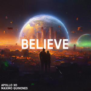Apollo Xo的專輯Believe (Radio Edit)