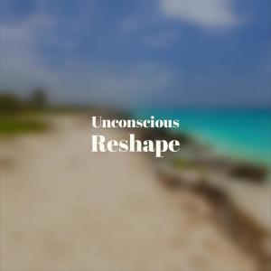 Listen to Unconscious Reshape song with lyrics from Jenia Dren