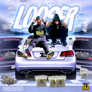 BallStaR的專輯Looser (Explicit)