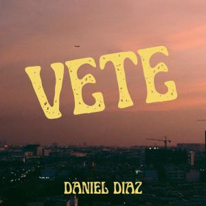 Daniel Díaz的專輯VETE