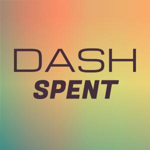 Album Dash Spent oleh Various