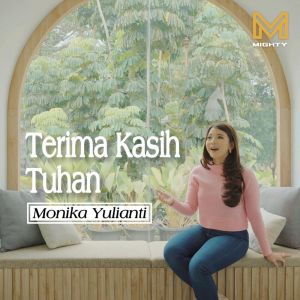 Dengarkan Terima Kasih Tuhan lagu dari mighty music dengan lirik
