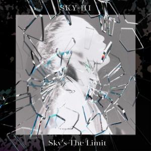 收聽Sky-Hi的Sky's The Limit歌詞歌曲