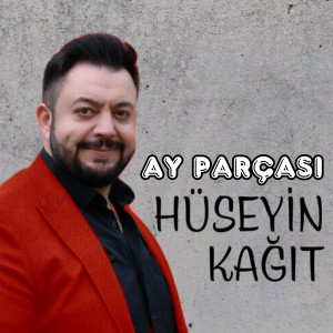 Listen to Ay Parçası (Canlı Performans) song with lyrics from Hüseyin Kağıt
