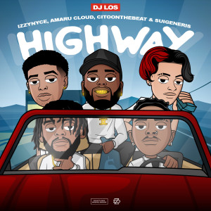 Listen to Highway (Explicit) song with lyrics from DJ Los