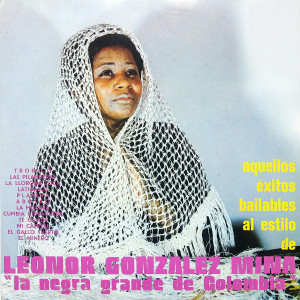 อัลบัม Aquellos Éxitos Bailables al Estilo de Leonor Gonzalez Mina ศิลปิน Leonor González Mina