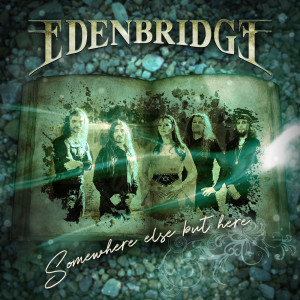 Album Somewhere Else But Here oleh Edenbridge