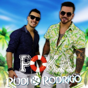 ดาวน์โหลดและฟังเพลง Poká (Ao Vivo) พร้อมเนื้อเพลงจาก Rudi e Rodrigo