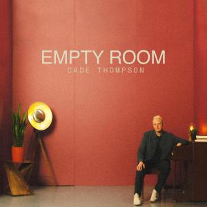 ดาวน์โหลดและฟังเพลง Empty Room พร้อมเนื้อเพลงจาก Cade Thompson