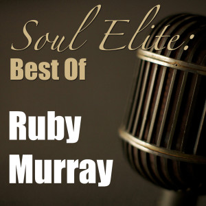 Soul Elite: Best Of Ruby Murray