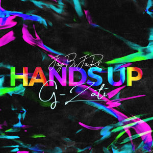 收聽Jay Bijarr的Hands Up歌詞歌曲