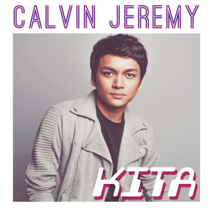 Dengarkan Kita (feat. Daiyan Trisha) lagu dari Calvin Jeremy dengan lirik