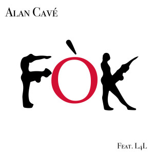 Album Fòk from Alan Cavé