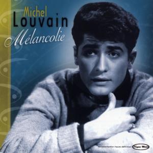 ดาวน์โหลดและฟังเพลง Sa jeunesse พร้อมเนื้อเพลงจาก Michel Louvain